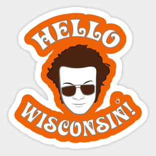 Hyde: Hello Wisconsin! Sticker